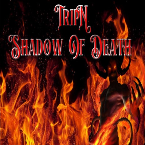 Shadow Of Death | Boomplay Music