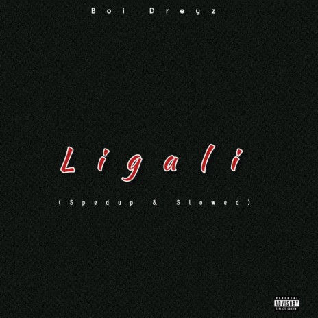 LIGALI (Slowed Down)