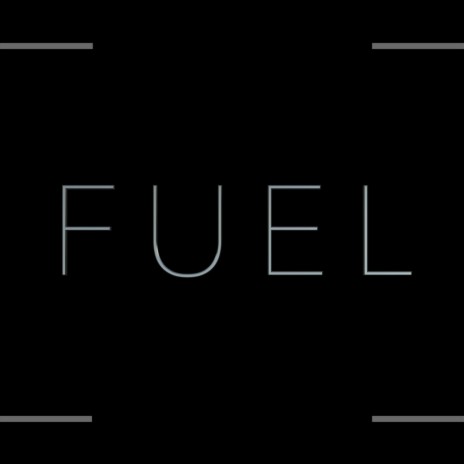 Fuel | Boomplay Music