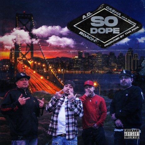So Dope (feat. Casha & Roach) | Boomplay Music