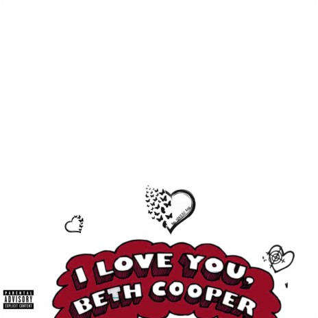 I Love You, Beth Cooper | Boomplay Music