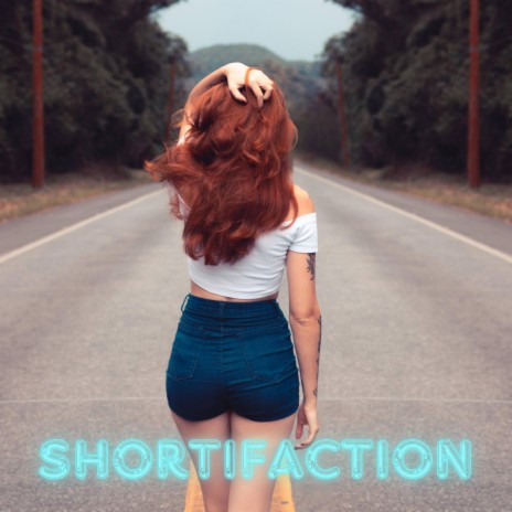 Shortifaction | Boomplay Music