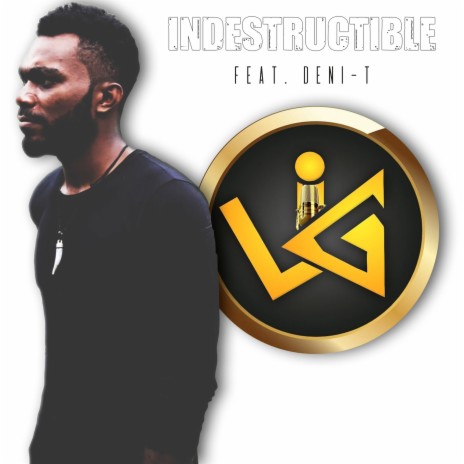 Indestructible ft. DENI-T | Boomplay Music