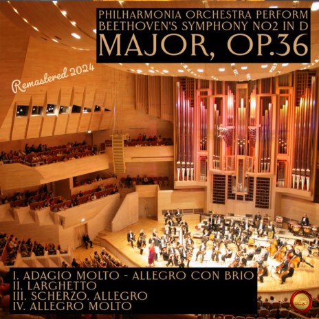 Symphony No.2 in D Major, Op.36 I. Adagio Molto - Allegro Con Brio (Remastered 2024) | Boomplay Music