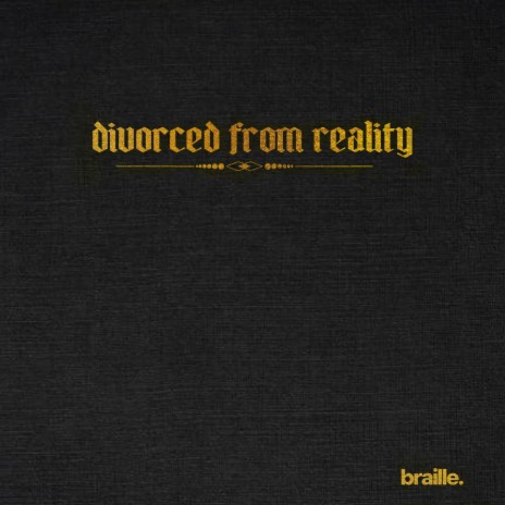 Divorced from reality (Banquet Version) | Boomplay Music
