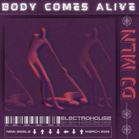 Body Comes Alive | Boomplay Music