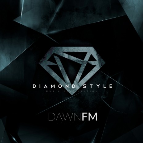 Dawn FM | Boomplay Music