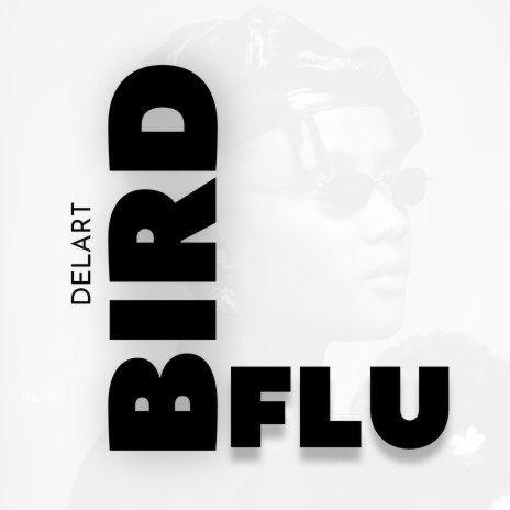 Bird Flu | Boomplay Music
