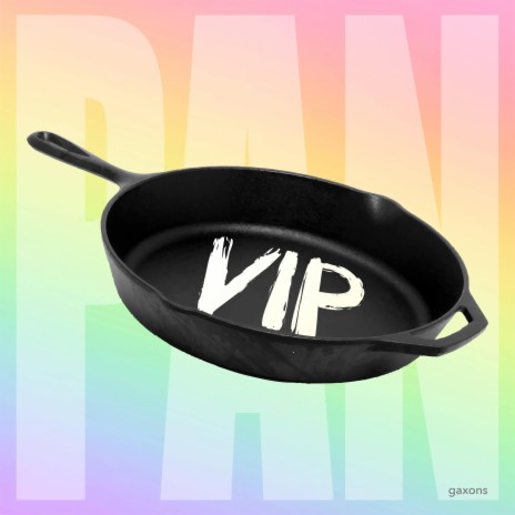 Pan (VIP) | Boomplay Music