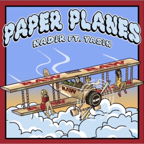 Paper Planes ft. Yasin