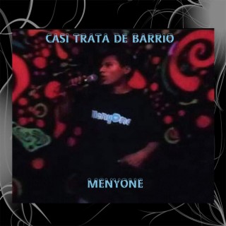 Casi Trata De Barrio