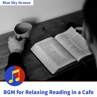 BGM for Relaxing Reading in a Cafe