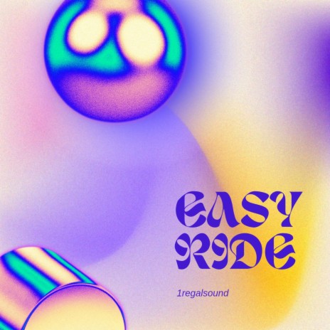 EASY RIDE | Boomplay Music