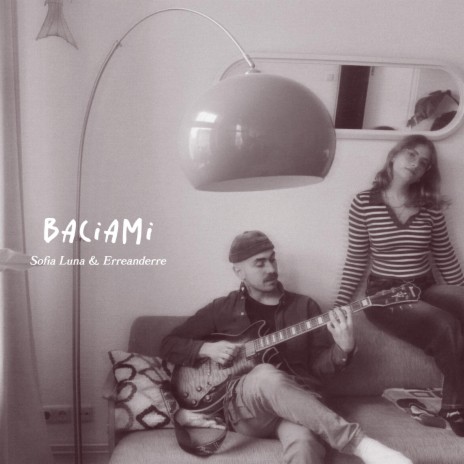 Baciami ft. Erreanderre | Boomplay Music