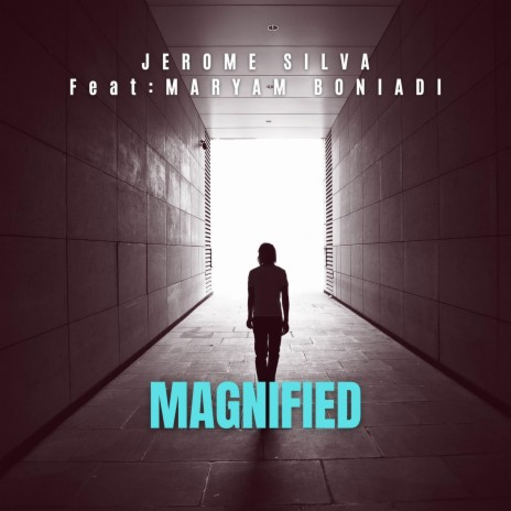Magnified ft. Maryam Boniadi | Boomplay Music