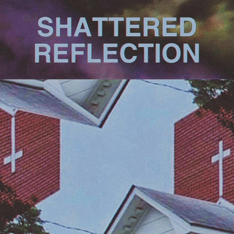 Shattered Reflection ft. SynthBlxxd, Noaah & PARI4H