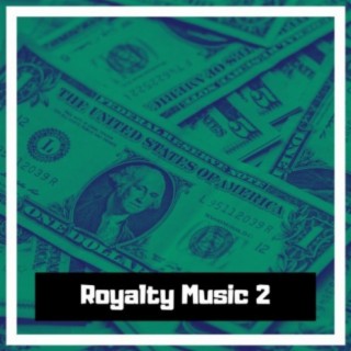 Royalty Music 2