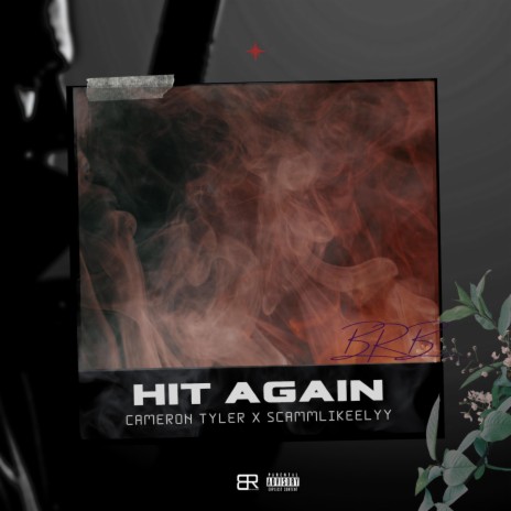 Hit Again ft. Scammlikeelyy | Boomplay Music