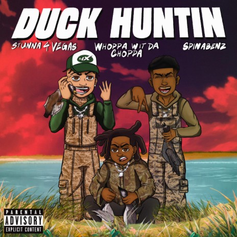 Duck Huntin' ft. Spinabenz & Whoppa wit da Choppa | Boomplay Music