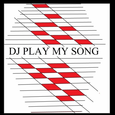 DJ Play My Song