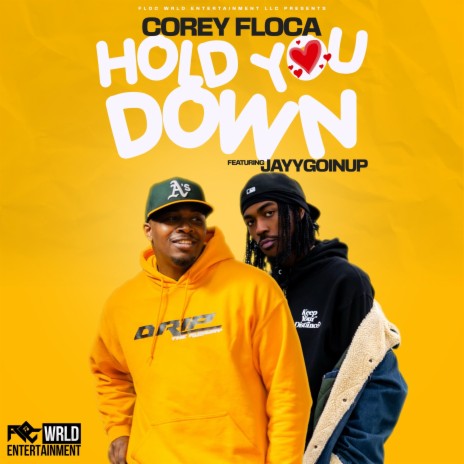 Hold You Down ft. JayyGoinup | Boomplay Music