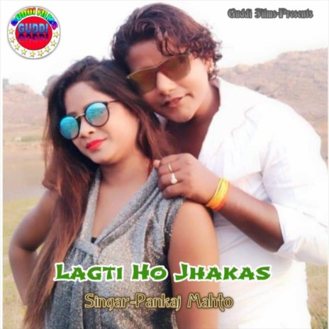 Lagti Ho Jhakas (khortha) | Boomplay Music