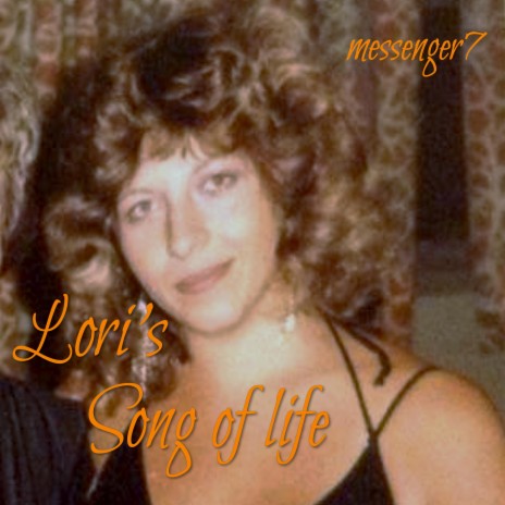 Lori's Song of Life | Boomplay Music
