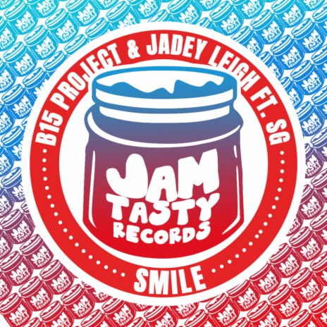Smile (Original Mix) ft. Jadey Leigh & SG | Boomplay Music