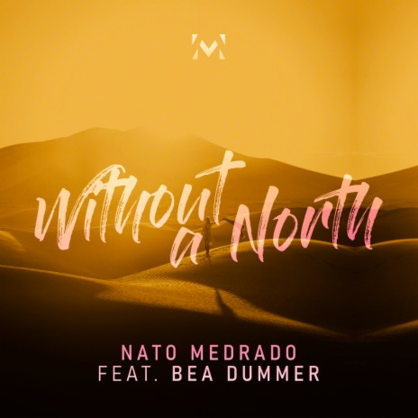 Without A North (Original Mix) ft. Bea Dummer