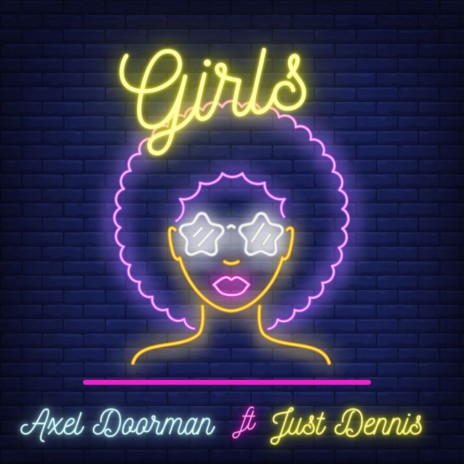 Girls (Original Mix) ft. Just Dennis | Boomplay Music