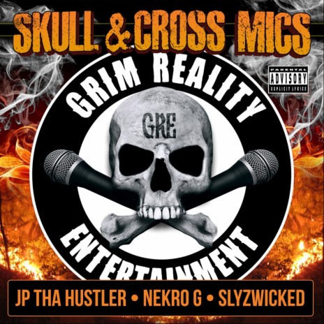 Skull & Cross Mics ft. Nekro G & Slyzwicked | Boomplay Music