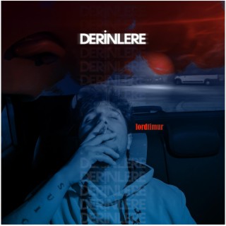 Derinlere lyrics | Boomplay Music