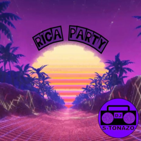 Rica Party | Boomplay Music