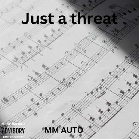 Just a threat | Boomplay Music