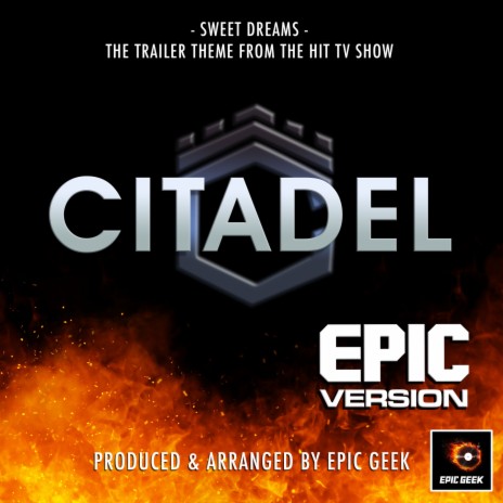 Sweet Dreams (Are Made of This) [From Citadel] (Epic Version) | Boomplay Music