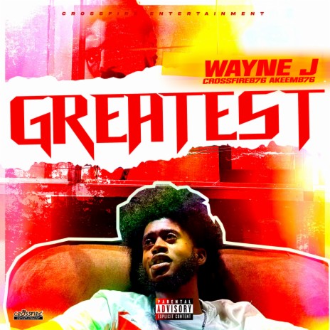 Greatest ft. CrossFire876 & Akeem876 | Boomplay Music