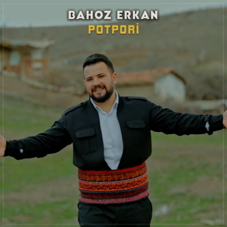 Bahoz Erkan Potpori | Boomplay Music