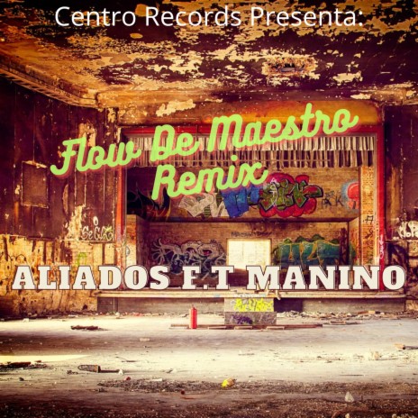 Flow De Maestro (Remix) ft. Manino | Boomplay Music