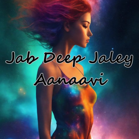 Jab deep jaley aanaavi ft. Julio Miguel | Boomplay Music