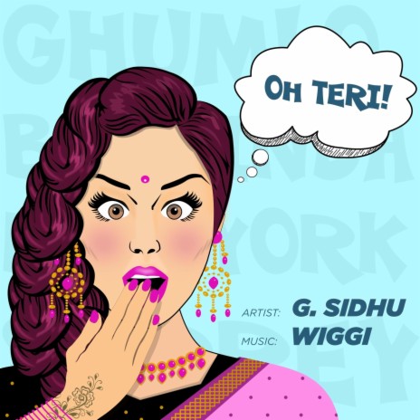 Oh Teri! (feat. Wiggi) | Boomplay Music