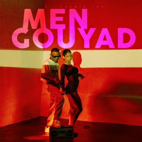 Men Gouyad ft. Zouk Machine & Zouk Love | Boomplay Music