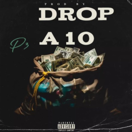 Drop A 10 | Boomplay Music