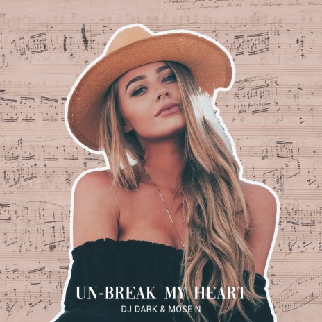 Unbreak My Heart (Radio Edit) ft. Mose N | Boomplay Music