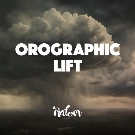 Orographic Lift | Boomplay Music