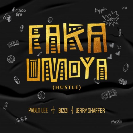 Faka Umoya (Hustle) [feat. Bizizi & Jerry Shaffer] | Boomplay Music