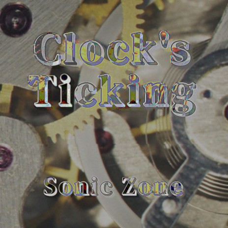 Clock's Ticking | Boomplay Music