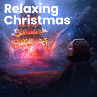 Relaxing Christmas Music