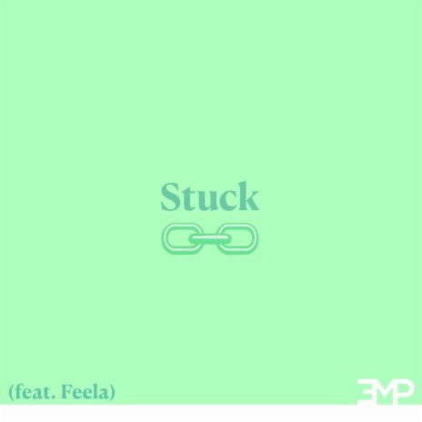 Stuck ft. féler | Boomplay Music