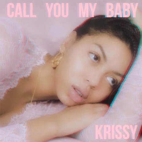 Call You My Baby