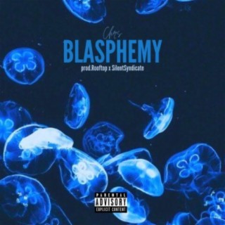 Blasphemy (feat. SilentSyndicate)